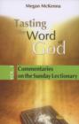Image for Tasting the Word of God : v. 1 : Commentaries on the Sunday Lectionary