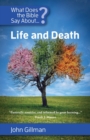 Image for What Does the Bible Say about Life and Death