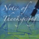 Image for Notes of Thanksgiving : Letters to My Spiritual Teachers