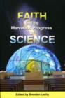 Image for Faith and the Marvelous Progress of Science