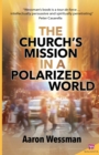 Image for Church&#39;s Mission in a Polarized World