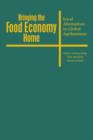 Image for Bringing the Food Economy Home : Local Alternatives to Global Agribusiness