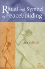 Image for Ritual and Symbol in Peacebuilding