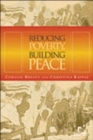 Image for Reducing Poverty, Building Peace
