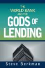 Image for World Bank and the Gods of Lending