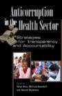 Image for Anticorruption in the health sector  : strategies for transparency and accountability