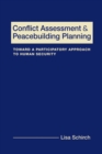 Image for Conflict assessment and peacebuilding planning  : toward a participatory approach to human security