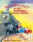 Image for Bluebonnet at the Marshall Train Depot