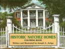 Image for Historic Natchez Homes Coloring Book