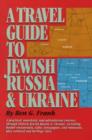 Image for Travel Guide to Jewish Russia &amp; Ukraine, A