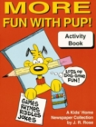 Image for More Fun With Pup! Activity Book