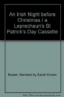 Image for Irish Night Before Christmas/A Leprechaun&#39;s St. Patrick&#39;s Day