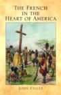Image for French in the Heart of America, The