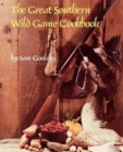 Image for Great Southern Wild Game Cookbook, The