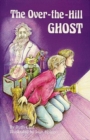 Image for Over-The-Hill Ghost, The