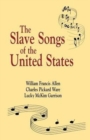 Image for Slave Songs of The United States