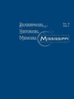 Image for Biographical &amp; Historical Memoirs of Mississippi : Volume II, Part I