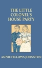 Image for Little Colonel&#39;s House Party, The