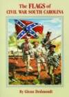 Image for Flags of Civil War South Carolina, The