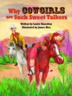 Image for Why Cowgirls Are Such Sweet Talkers