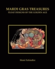 Image for Mardi Gras Treasures : Float Designs of the Golden Age