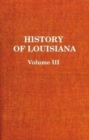 Image for History of Louisiana : The Spanish Domination