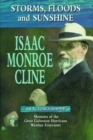 Image for Storms, Floods and Sunshine : Isaac Monroe Cline, an Autobiography