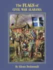 Image for Flags of Civil War Alabama, The