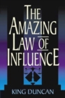 Image for Amazing Law of Influence, The
