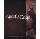 Image for Apostle on the edge  : an inductive guide to Paul