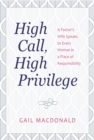 Image for High Call, High Privilege