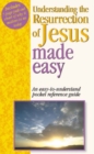 Image for Understanding the Resurrection of Jesus Made Easy