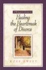 Image for A Woman&#39;s Guide to-- Healing the Heartbreak of Divorce
