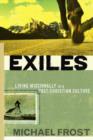 Image for Exiles : Living Missionally in a Post-Christian Culture