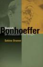 Image for Dietrich Bonhoeffer : An Introduction to His Thought