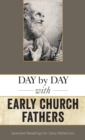 Image for Day by Day with the Early Church Fathers