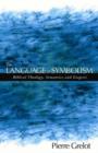 Image for Language of Symbolism : Biblical Theology, Semantics and Exegesis