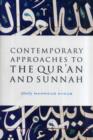 Image for Contemporary Approaches to the Quran and Sunnah