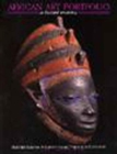 Image for African Art Portfolio : An Illustrated Introduction : Masterpieces from the Eleventh to the Twentieth Centuries/Book and Portfolio