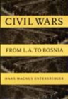 Image for Civil wars  : from L.A. to Bosnia