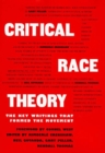 Image for Critical Race Theory : The Key Writings That Formed the Movement