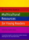 Image for The New Press Guide to Multicultural Resources for Young Readers