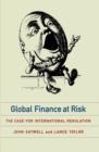 Image for Global Finance at Risk : What Our Historic Sites Get Wrong