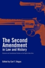 Image for The Second Amendment in Law and History