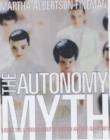Image for The Autonomy Myth