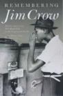 Image for Remembering Jim Crow