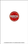 Image for The Radical Reader : A Documentary History of the American Radical Tradition