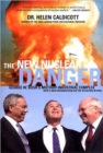 Image for The new nuclear danger  : George W. Bush&#39;s military-industrial complex