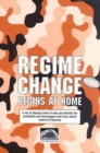 Image for Regime Change Begins at Home