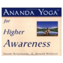 Image for Ananda Yoga for Higher Awareness : See Yoga Postures for Higher Awareness